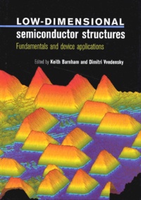Dimitri Vvedensky et  Collectif - Low-Dimensional Semiconductor Structures.