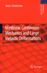 Nonlinear Continuum Mechanics and Large Inelastic Deformations