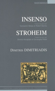Dimitris Dimitriadis - Insenso ; Stroheim.