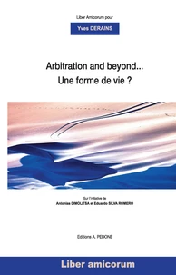 Arbitration and beyond... Une forme de vie ?