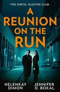 A Reunion On The Run: The Sinful Sleuths Club