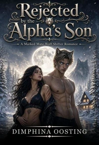Rejected by the Alpha's Son