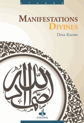 Dina Kadiri - Manifestations divines.
