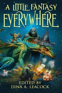 A Little Fantasy Everywhere