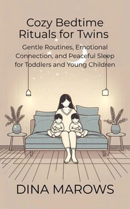 Cozy Bedtime Rituals for Twins