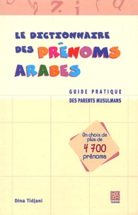 Le dictionnaire des prénoms arabes