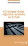 Dinanko Ngomibé - Chronique d'une injustice avalisée au Tchad.