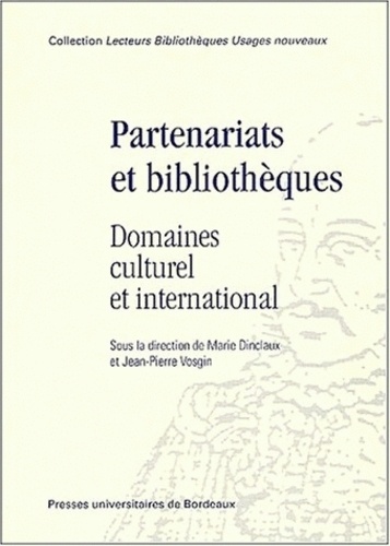  DINCLAUX MARIE, VOSG - Partenariats Et Bibliotheques. Domaines Culturel Et International.