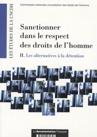 Sanctionner dans le respect des droits de l'Homme