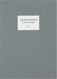Jim Dine reading (plus one song)