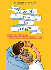 Le couple dont vous êtes les héros