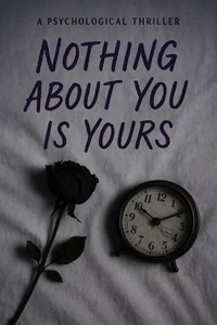 Nothing About You Is Yours