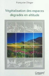 Végétalisation des espaces dégradés en altitude