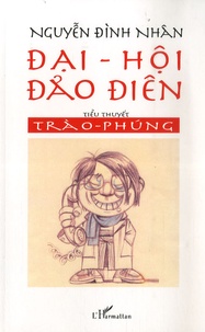 Dinh Nhân Nguyen - Dai-Hôi, Dao Diên.