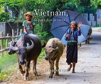 Dinh phü quyên Ngo et Stéphanie Hernandez - Vietnam, le pays d'où je viens....