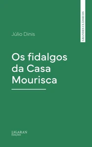 Os fidalgos da Casa Mourisca