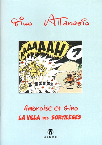 Ambroise et Gino T02 - La Villa des Sortillèges