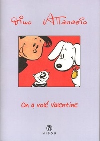 Dino Attanasio et Lucien Meys - On a volé Valentine.