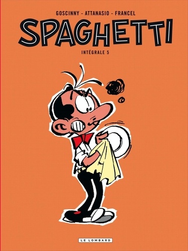 Dino Attanasio et René Goscinny - Spaghetti Tome 5 : Intégrale.