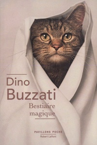 Dino Buzzati - Bestiaire magique.