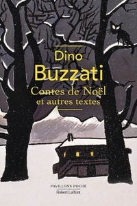 Dino Buzzati - Contes de Noël et autres textes.
