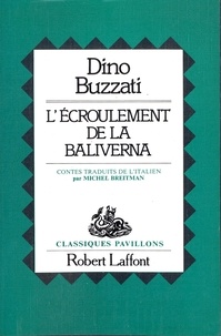 Dino Buzzati et Michel Breitman - L'Écroulement de Baliverna.