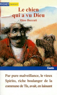 Dino Buzzati - Le chien qui a vu Dieu.