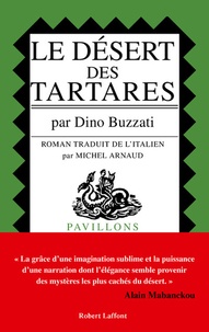 Dino Buzzati - Le Désert des Tartares.