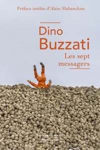 Dino Buzzati - Les sept messagers.