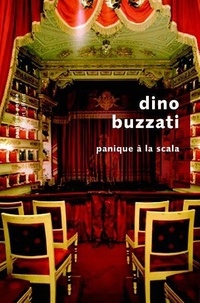 Dino Buzzati - Panique à la Scala.
