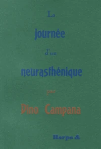 La journée d'un neurasthénique (Bologne)