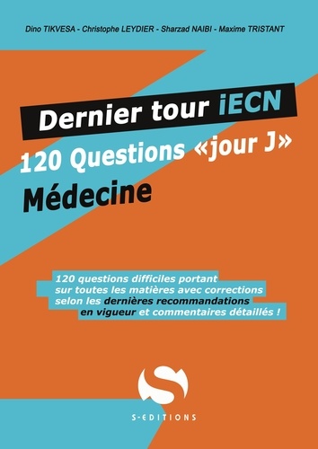 Dernier tour iECN. 120 questions isolées médecine