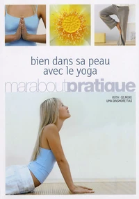 Bien dans sa peau avec le yoga