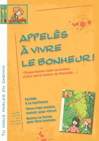 Tu nous parles en chemin - Collège - Appelés à vivre le bonheur -Animateur