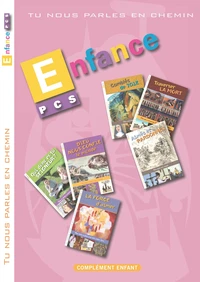 Tu nous parles en chemin - PCS - Enfance - Modules 7 à 12 - Enfant