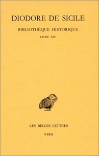  Diodore de Sicile - Bibliothèque historique - Tome 9, Livre XIV.