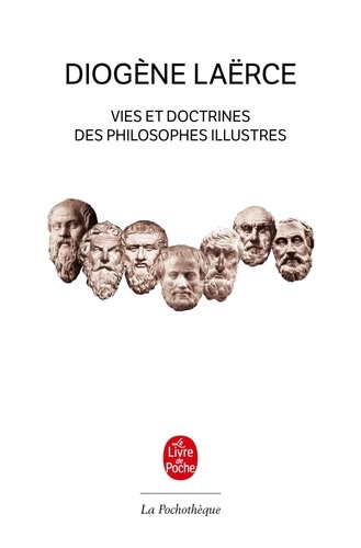  Diogène Laërce - Vies et doctrines des philosophes illustres.