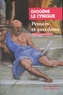 Diogène le Cynique - Pensées et anecdotes - Extraits des Discours de Dion Chrysostome précédé de Vie de Diogène et Diogène Laërce.