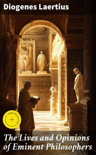 The Lives and Opinions of Eminent Philosophers
