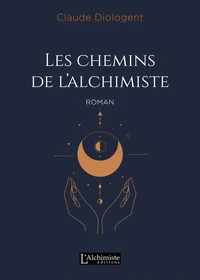 Les chemins de l'alchimiste 