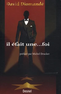 Il était une... foi