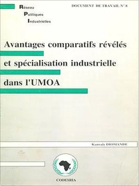 Avantages comparatifs révélés et spécialisation industrielle dans l'UMOA