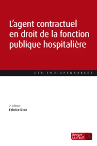 L'agent contractuel en droit de la fonction publique hospitalière