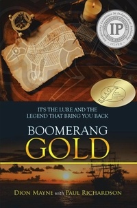  Dion Mayne et  Paul Richardson - Boomerang Gold - Gold Trilogy, #1.
