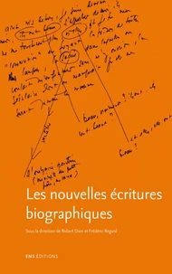 Les nouvelles écritures biographiques