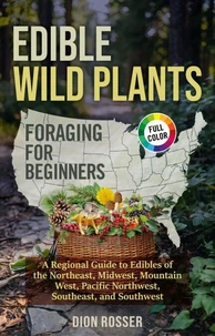 Edible Wild Plants Foraging for Beginners