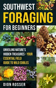 Southwest Foraging for Beginners