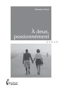 A deux passionnément