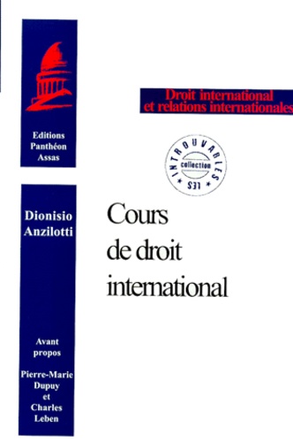 Dionisio Anzilotti - Cours de droit international.