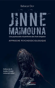Jinne Maïmouna : crises psychosociales et hystériformes dans l'école sénégalaise